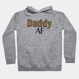 Daddy AF Hoodie